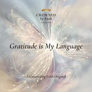 Gratitude is My Language