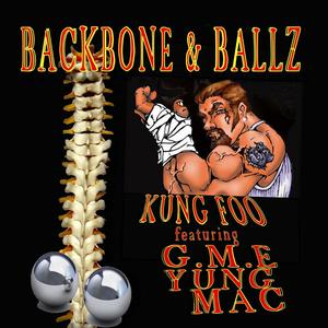 Backbone & Ballz (feat. G.M.E Yung Mac) (Explicit)