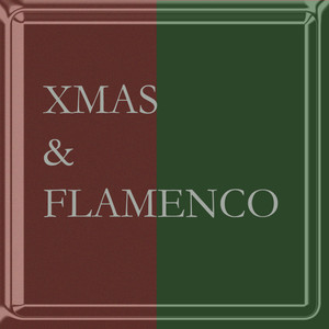 Christmas & Flamenco