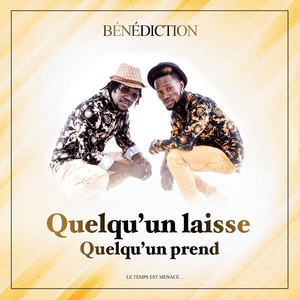 Quelqu'un laisse, quelqu'un prend(Le temps est menacé)