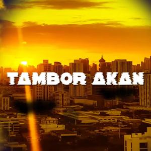 Tambor Akan (feat. Dj Tiago)