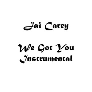 We Got You (Instrumental)