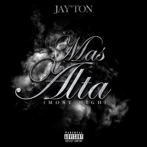 Mas Alta (Most High) [Explicit]