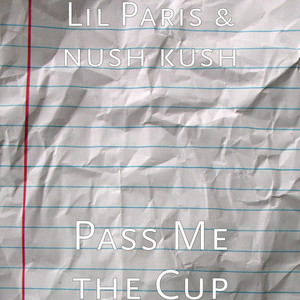 Pass Me the Cup (Explicit)