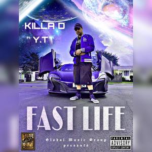 FAST LIFE(feat. Y.T) (Explicit)