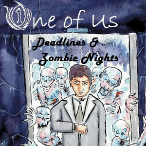 Deadlines & Zombie Nights (Explicit)