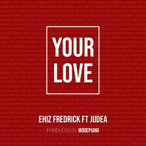 Your love (feat. Judea)