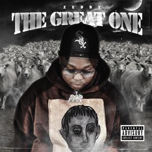 ZeddyThaGreat (Explicit)