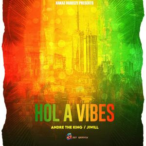 Hol A Vibes (feat. Jiwill)