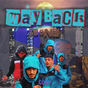 Wayback (Explicit)