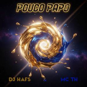Pouco Papo (Explicit)