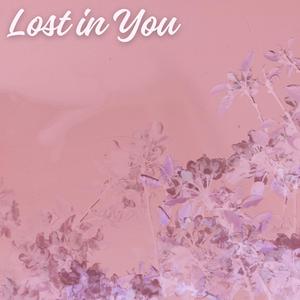 Lost in You