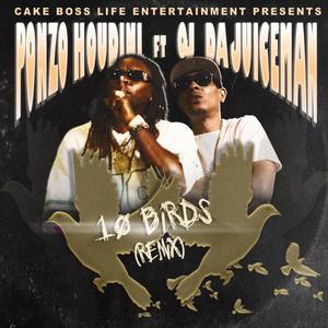 10 Birds (feat. Oj da Juiceman) [Remix]