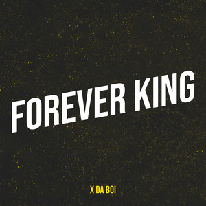 Forever King (Explicit)