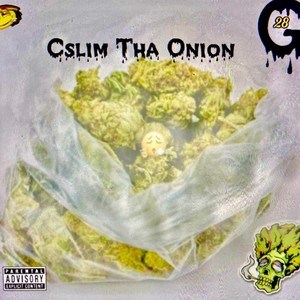 Cslim Tha Onion (Explicit)