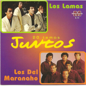 Los Lamas - Los Del Maranaho - 20 Temas juntos