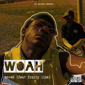 Woah (Explicit)