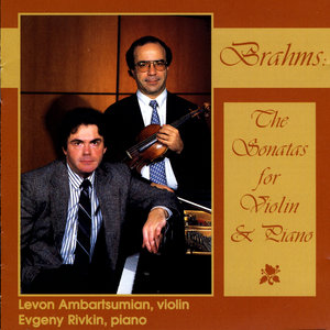 Brahms: The Sonata For Violin & Piano