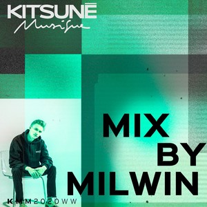 Kitsuné Musique Mixed by Milwin (DJ Mix)