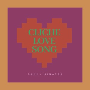 Cliche Love Song