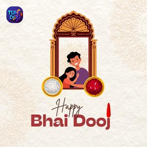 Bhai Dooj New song