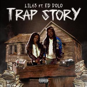 Trap Story (feat. Ed Dolo) (Explicit)