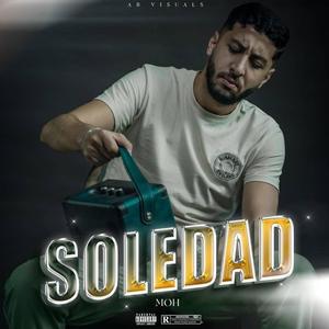 Soledad (Explicit)