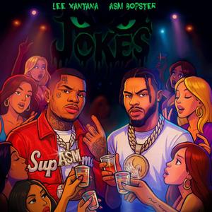 JOKES (feat. ASM Bopster) (Explicit)