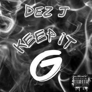 Keep It G (Explicit)