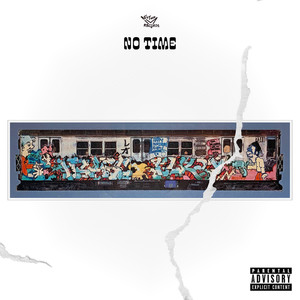 No Time (Explicit)