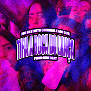 Tira a Boca do Lança (Explicit)