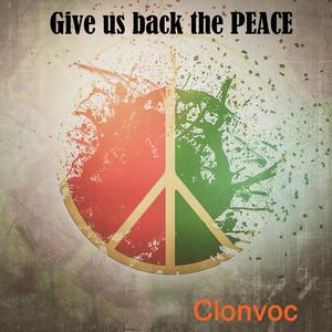 Give us back the PEACE
