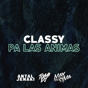 Classy Pa Las Animas (Remix)