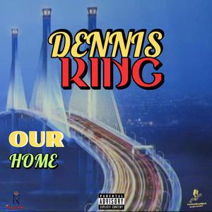 OUR HOME (feat. Mafiandan6ixx Entertainment) [Remix] [Explicit]