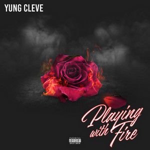 Playing with Fire (Explicit)