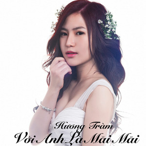 Với Em Là Mãi Mãi