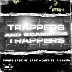 Trappers and Scammers (Explicit)