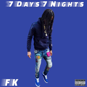 7 Days 7 Nights (Explicit)