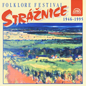 Živá Píseň Strážnice 1946-1995