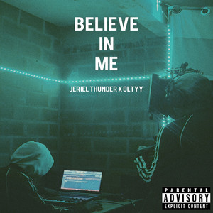 Believe in Me (Explicit)