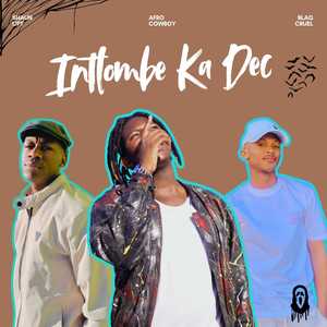 Intlombe Ka Dec