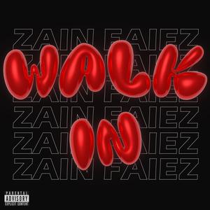 Walk in (Explicit)