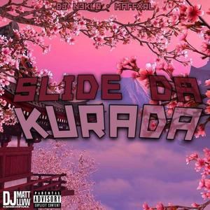 Slide Da Kurada (feat. DJ N3LK0) (Sped Up)