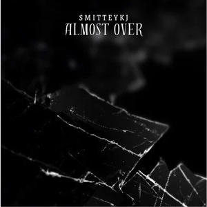 Almost over (Explicit)