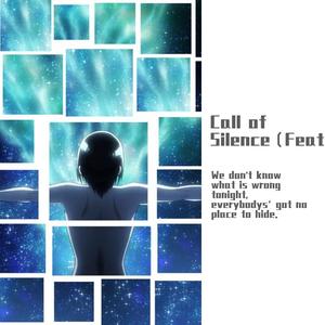 Call of Silence（Feat.Elena）