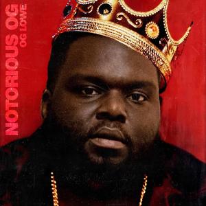 Notorious OG (Explicit)