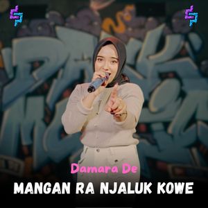 Mangan Ra Njaluk Kowe