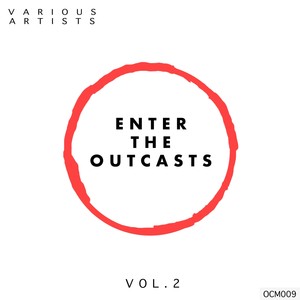 Enter the Outcasts, Vol. 2