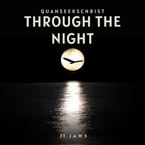 Thru da night (feat. J.A.W.$)