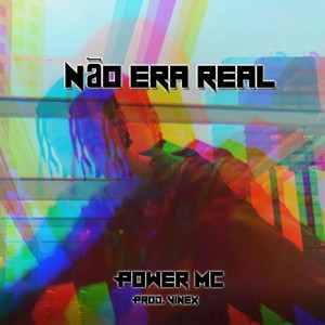 Não Era Real (Explicit)